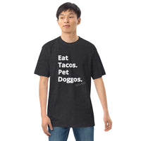Eat Tacos Pet Doggos Men’s premium heavyweight tee