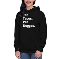 Eat tacos pet dog go’s Unisex Hoodie