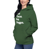 Eat tacos pet dog go’s Unisex Hoodie