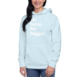 Eat tacos pet dog go’s Unisex Hoodie