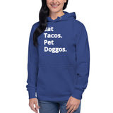 Eat tacos pet dog go’s Unisex Hoodie