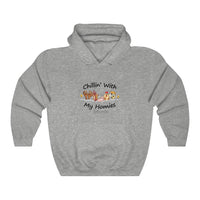 Chillin With My Homies  - Hooded Sweatshirt